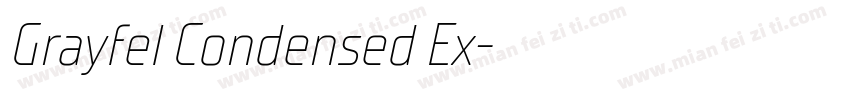 Grayfel Condensed Ex字体转换